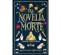 Una Novella Morte: Italian Edition: 6