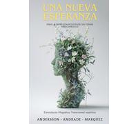 Una Nueva Esperanza: Para la depresión resistente a Medicamentos