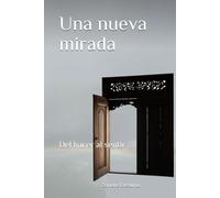 Una nueva mirada: Del hacer al sentir