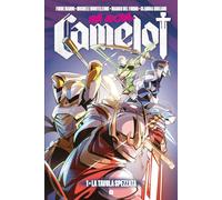 Una nuova Camelot. La tavola spezzata (Vol. 1)