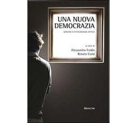 Una nuova democrazia. Giovani e cittadinanza attiva