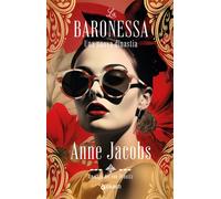 Una nuova dinastia. La baronessa. La saga dei von Dranitz - 2025