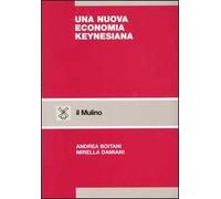 Una nuova economia keynesiana