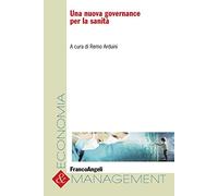 Una nuova governance per la sanità