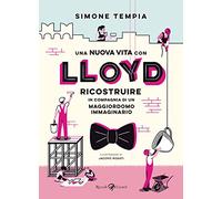 LIBRO UNA NUOVA VITA CON LLOYD - SIMONE TEMPIA
