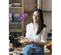 UNA NUTRIZIONISTA AI FORNELLI - FURLAN MARTINA ANDREA - Red Edizioni