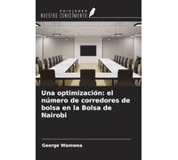 Una optimización: el número de corredores de bolsa en la Bolsa de Nairobi