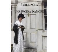 Una pagina d'amore - Zola Émile