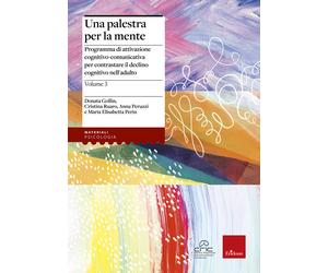 Una palestra per la mente. Vol. 3 - Gollin Donata, Ruaro Cristina, Peruzzi...