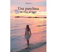 Una panchina in riva al lago