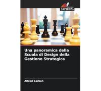 Una panoramica della Scuola di Design della Gestione Strategica