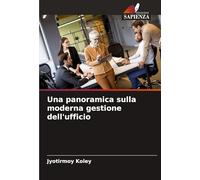 Una panoramica sulla moderna gestione dell'ufficio