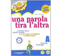 Una parola tira l'altra. Volume B+C. Per la Scuola media. Con CD-ROM