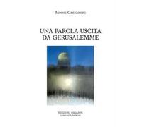 Una parola uscita da Gerusalemme