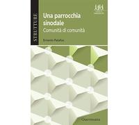 Una parrocchia sinodale. Comunità di comunità