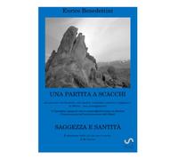 Una partita a scacchi - Saggezza e Santità