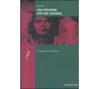 Una passione per Che Guevara