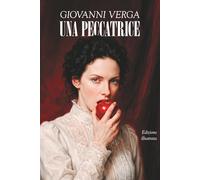 Una Peccatrice (Edizione Illustrata)
