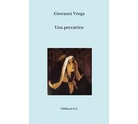 Una peccatrice: (Edizione originale integrale)