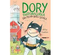 Una pecora nera a scuola. Dory fantasmagorica