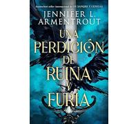 Jennifer L Armentrout Una Perdicion de Ruina Y Furia (Tascabile)