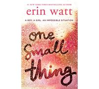 Una piccola cosa - NUOVO Erin Watt 2018