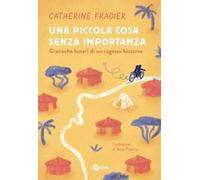 Una piccola cosa senza importanza. Cronache lunari di un ragazzo bizzarro. Vol. 1