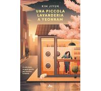 Libri Jiyun Kim - Una Piccola Lavanderia A Yeonnam