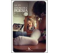 Una piccola poesia. Vol. 3
