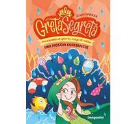 Una pioggia guastafeste. Greta segreta. Vol. 4