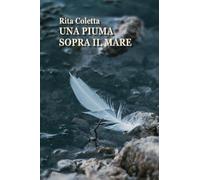 Una piuma sopra il mare