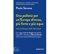 Una politeia per un'Europa diversa, più forte e più equa
