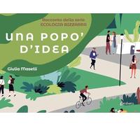 Una popo' d'idea. Ecologia bizzarra