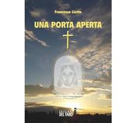 Una porta aperta. Riflessioni per un percorso di fede