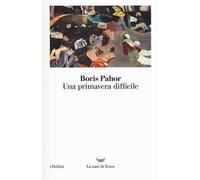 Una primavera difficile