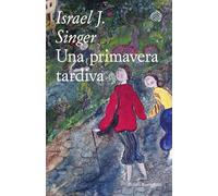 Una primavera tardiva. Tutti i racconti