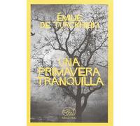 Una primavera tranquilla
