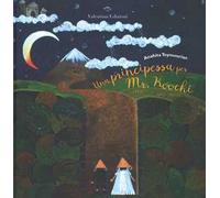 Una principessa per Mr. Koochi. Ediz. a colori