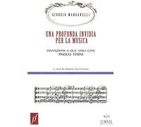Una profonda invidia per la musica. Invenzioni a due voci con Paolo Terni