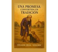 UNA PROMESA CONVERTIDA EN TRADICION