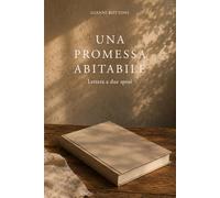Una promessa abitabile: Lettera a due sposi