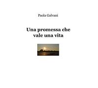 Una promessa che vale una vita