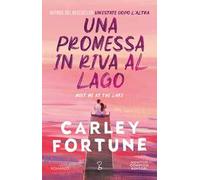 Una promessa in riva al lago