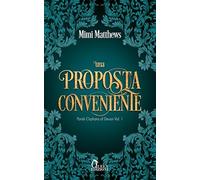 Una proposta conveniente. Parish orphans of Devon (Vol. 1)