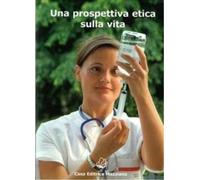 Una prospettiva etica sulla vita - AA.VV.