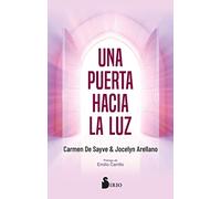 Carmen de Sayve Una Puerta Hacia La Luz (Tascabile)