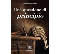 Una questione di principio. Ediz. deluxe