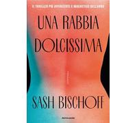 Una rabbia dolcissima
