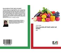 Una raccolta di frutti nativi ed esotici: title