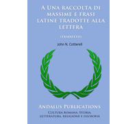 Una raccolta di massime e frasi latine tradotte alla lettera (tradotto)